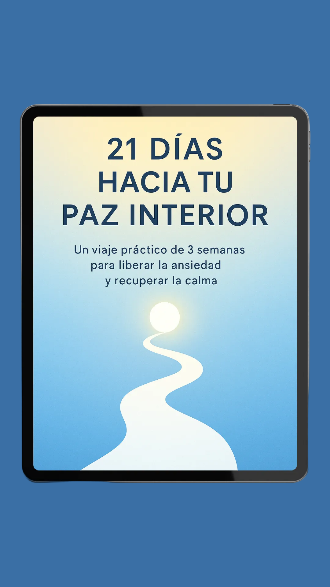 21 días hacia tu paz interior"